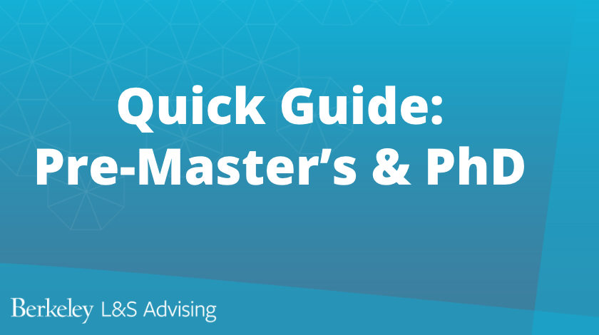 Quick Guide: Pre-Master's & PhD