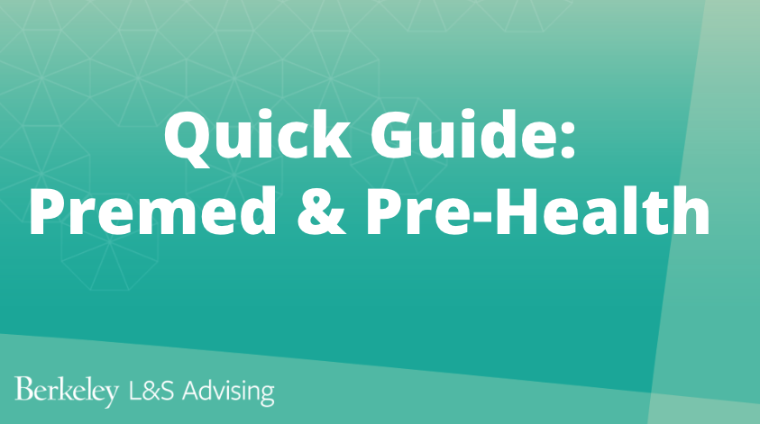 Quick Guide: Premed & Pre-Health
